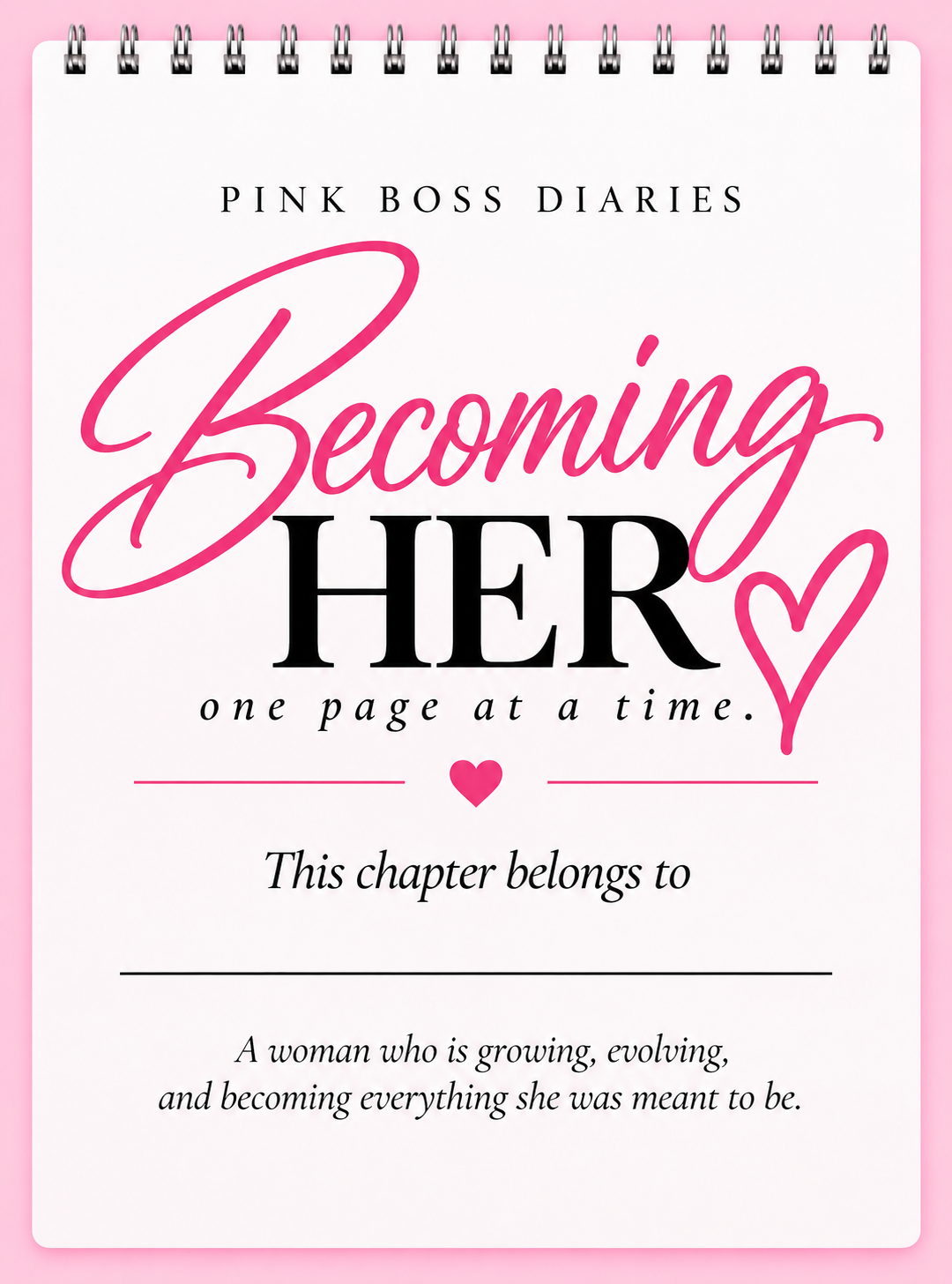 Becoming HER Pink Spiral Journal